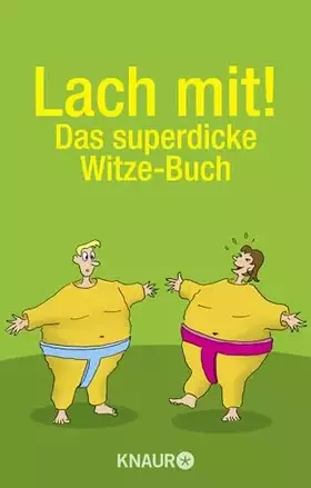 Couverture du produit · Lach mit!: Das superdicke Witze-Buch