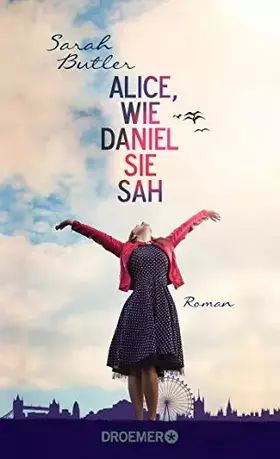 Couverture du produit · Butler, S: Alice, wie Daniel sie sah
