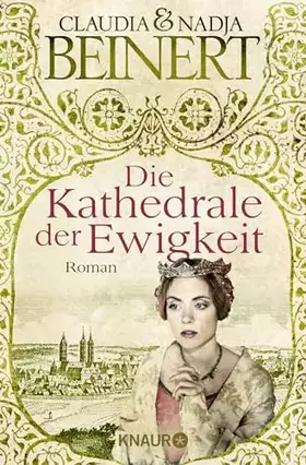 Couverture du produit · Die Kathedrale der Ewigkeit: Roman
