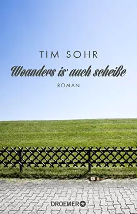 Couverture du produit · Woanders is' auch scheiße