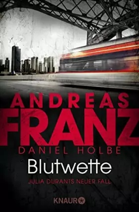 Couverture du produit · Blutwette: Julia Durants neuer Fall