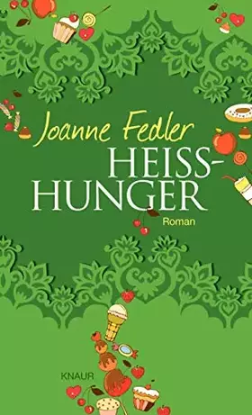 Couverture du produit · Heißhunger: Roman