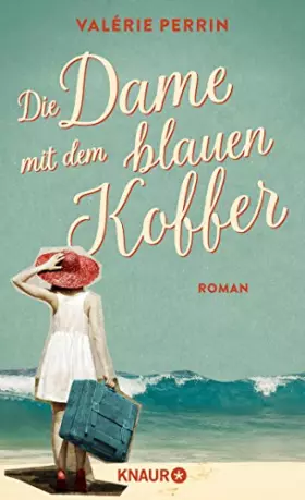 Couverture du produit · Die Dame mit dem blauen Koffer