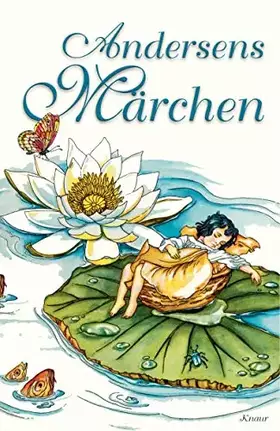 Couverture du produit · Andersens Märchen: Mit Illustrationen von Ruth Koser-Michaëls