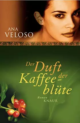 Couverture du produit · Der Duft der Kaffeeblüte: Roman