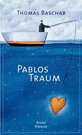Couverture du produit · Pablos Traum: Roman