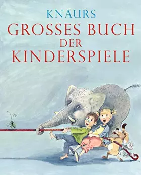Couverture du produit · Knaurs Großes Buch der Kinderspiele