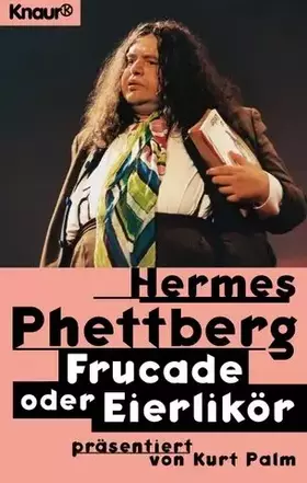 Couverture du produit · Frucade oder Eierlikör (Knaur Taschenbücher. Biographien)
