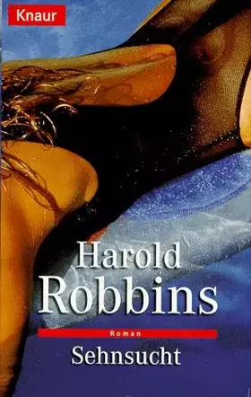 Couverture du produit · Sehnsucht - Robbins, Harold
