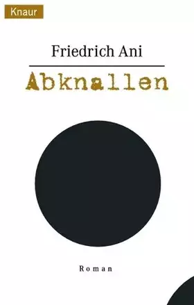 Couverture du produit · Abknallen.