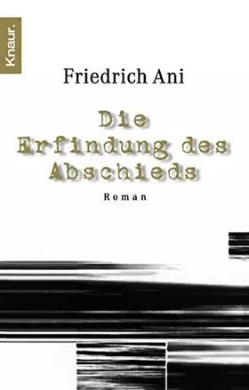 Couverture du produit · Die Erfindung des Abschieds.