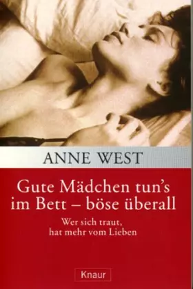 Couverture du produit · Gute Mädchen tun's im Bett, böse überall