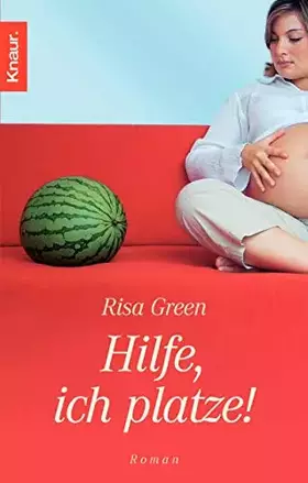 Couverture du produit · Hilfe, ich platze!: Roman