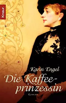 Couverture du produit · Die Kaffeeprinzessin: Roman