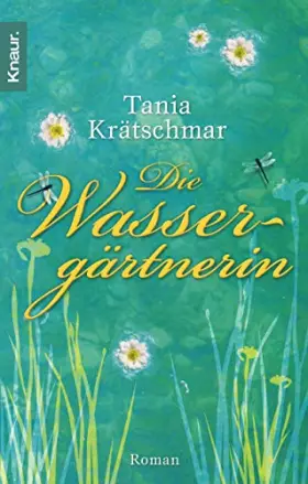 Couverture du produit · Die Wassergärtnerin: Roman