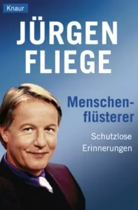 Couverture du produit · Menschenflüsterer. Schutzlose Erinnerungen