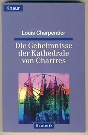 Couverture du produit · Die Geheimnisse der Kathedrale von Chartres
