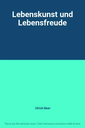 Couverture du produit · Lebenskunst und Lebensfreude