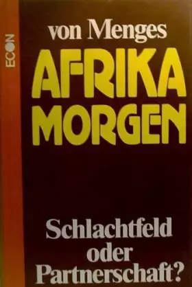 Couverture du produit · Afrika morgen: Schlachtfeld oder Partnerschaft?