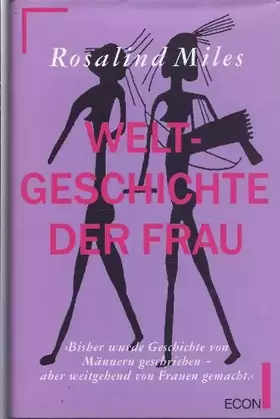 Couverture du produit · Weltgeschichte der Frau