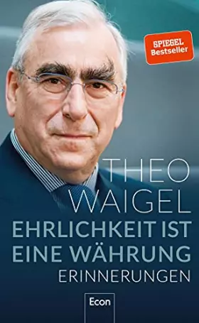 Couverture du produit · Ehrlichkeit ist eine Währung: Erinnerungen