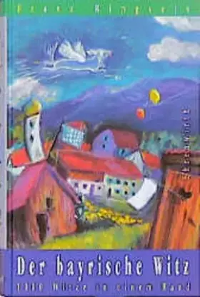 Couverture du produit · Der bayrische Witz: 1000 Witze in einem Band