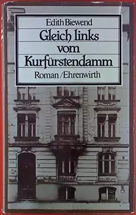 Couverture du produit · Gleich links vom Kurfürstendamm. Sonderausgabe