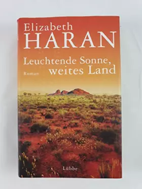 Couverture du produit · Leuchtende Sonne, weites Land
