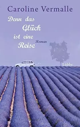 Couverture du produit · Denn das Glück ist eine Reise