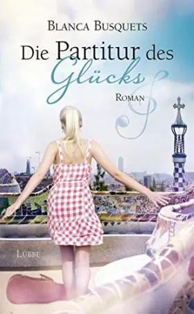 Couverture du produit · Die Partitur des Glücks: Roman