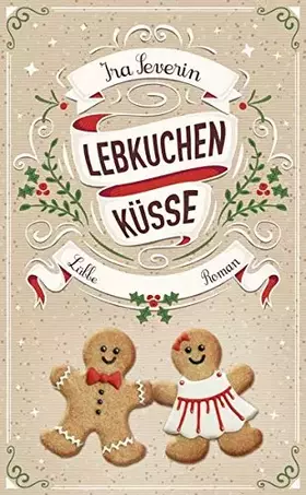 Couverture du produit · Lebkuchenküsse: Roman