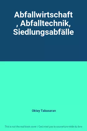 Couverture du produit · Abfallwirtschaft, Abfalltechnik, Siedlungsabfälle