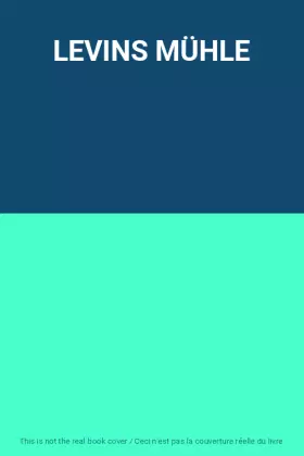 Couverture du produit · LEVINS MÜHLE
