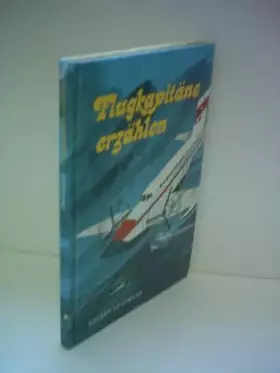 Couverture du produit · flugkapitäne erzählen.