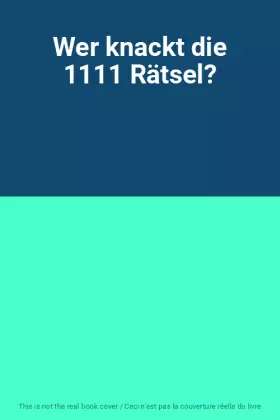 Couverture du produit · Wer knackt die 1111 Rätsel?