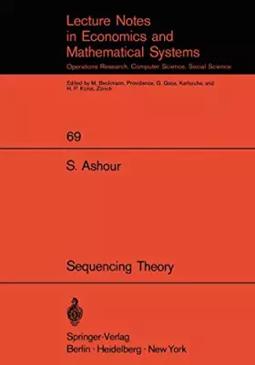 Couverture du produit · Sequencing Theory (Lecture Notes in Economics and Mathematical Systems, 69)