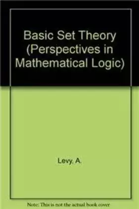 Couverture du produit · Basic Set Theory (Perspectives in Mathematical Logic)