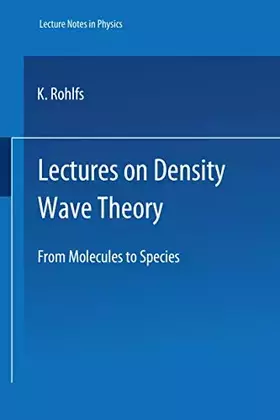 Couverture du produit · Lectures on Density Wave Theory (Lecture Notes in Physics, Band 69)