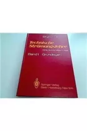 Couverture du produit · Technische Strömungslehre: Band 1: Grundlagen