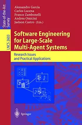 Couverture du produit · Software Engineering for Large-Scale Multi-Agent Systems: Research Issues and Practical Applications (Lecture Notes in Computer