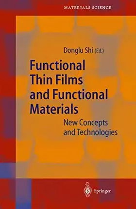 Couverture du produit · Functional Thin Films and Functional Materials: New Concepts and Technologies (Springer Series in Materials Science, 58)