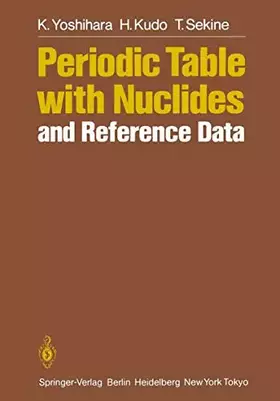 Couverture du produit · Periodic Table with Nuclides and Reference Data