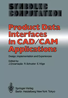 Couverture du produit · Product Data Interfaces in CAD/CAM Applications: Design, Implementation and Experiences