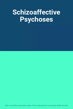 Couverture du produit · Schizoaffective Psychoses