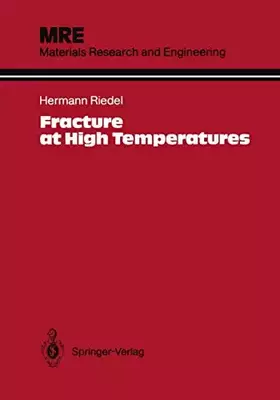 Couverture du produit · Fracture at High Temperatures (Materials Research and Engineering)