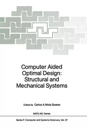 Couverture du produit · Computer Aided Optimal Design: Structural and Mechanical Systems