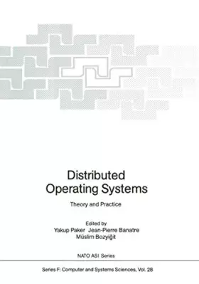 Couverture du produit · Distributed Operating Systems: Theory and Practice