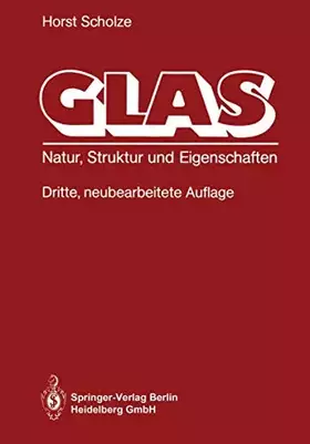 Couverture du produit · Glas: Natur, Struktur und Eigenschaften