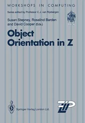 Couverture du produit · Object Orientation in Z (Workshops in Computing)