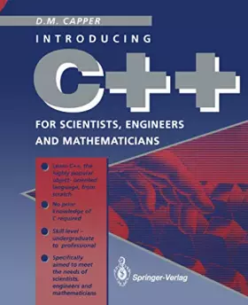 Couverture du produit · C++ for Scientists, Engineers and Mathematicians